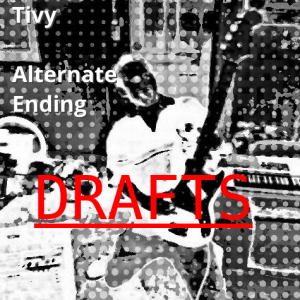 Alternate Ending Drafts album artwork